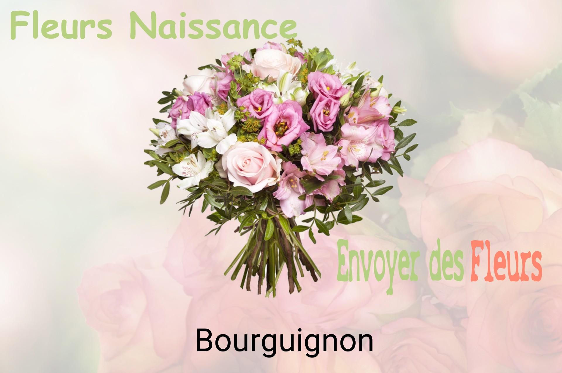 Bouquet de fleurs de naissance livré à Bourguignon