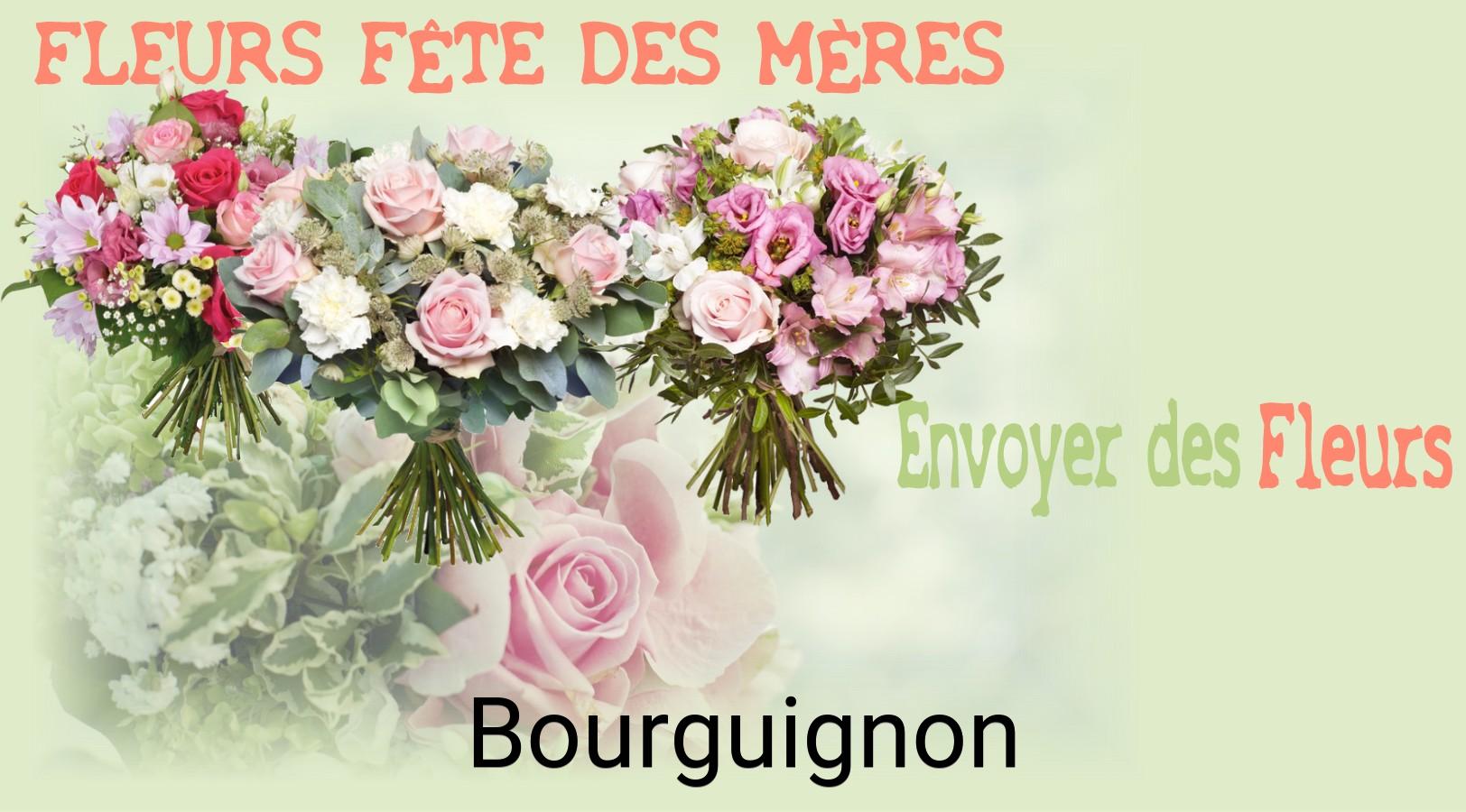 Bouquet de Fête des Mères livré à Bourguignon